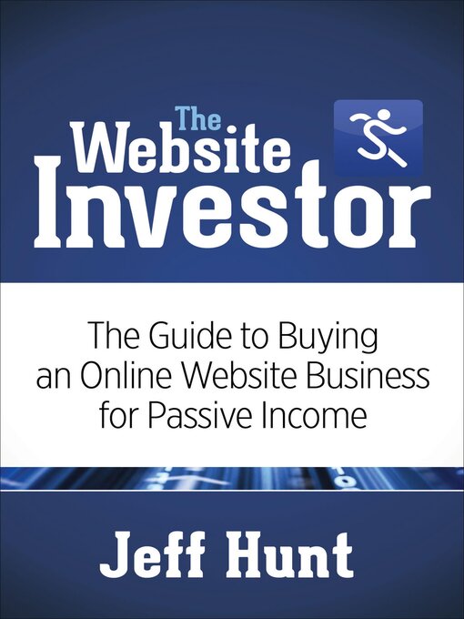 Title details for The Website Investor by Jeff Hunt - Available